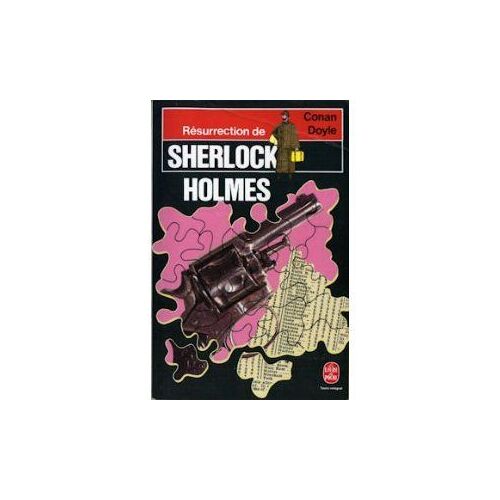 La Resurrection De De Sherlock Holmes La Resurrection De De Sherlock Holmes