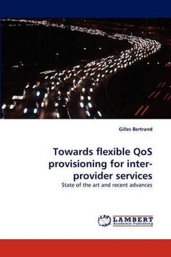 Towards Flexible Qos Provisioning For Inter-Provider Services