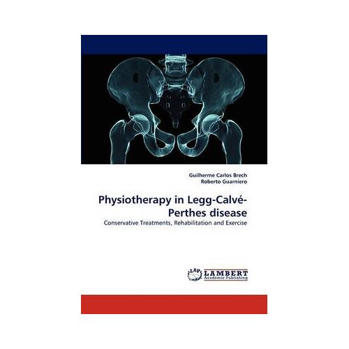 Physiotherapy In Legg-Calvé-Perthes Disease