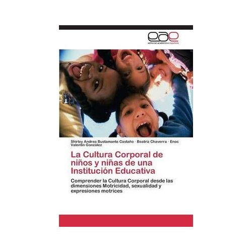 La Cultura Corporal De Niños Y Niñas De Una Institución Educativa