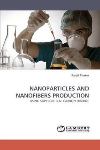 Nanoparticles And Nanofibers Production