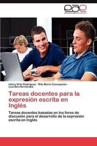 Tareas Docentes Para La Expresion Escrita En Ingles