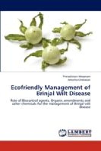 Ecofriendly Management Of Brinjal Wilt Disease