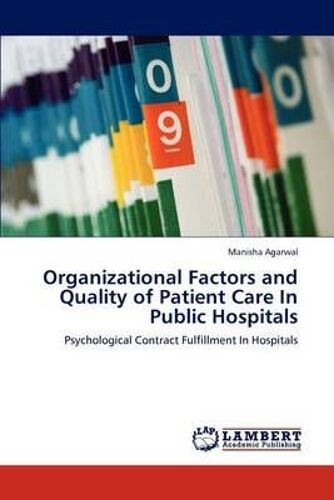 Organizational Factors And Quality Of Patient Care In Public Hospitals
