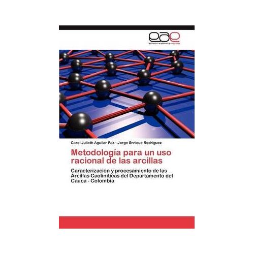 Metodología Para Un Uso Racional De Las Arcillas