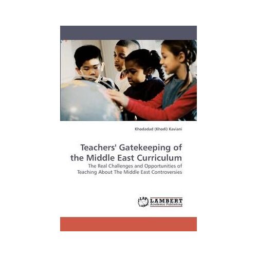 Teachers'' Gatekeeping Of The Middle East Curriculum