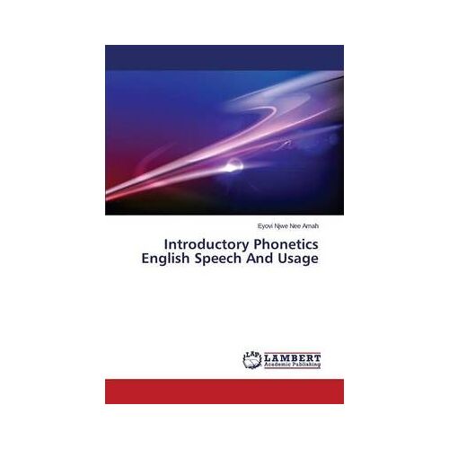 Introductory Phonetics English Speech And Usage