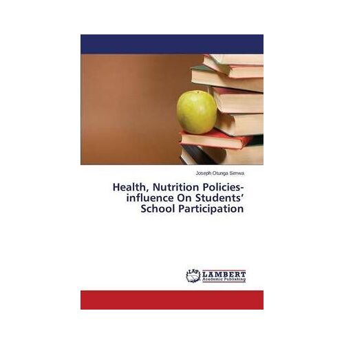 Health, Nutrition Policies-Influence On Students' School Participation
