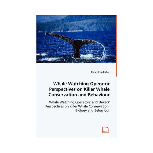 Whale Watching Operator Perspectives On Killer Whale Conservation And Behaviour
