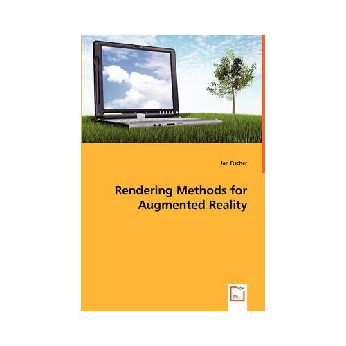 Rendering Methods For Augmented Reality
