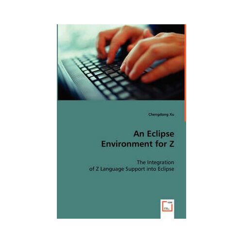 An Eclipse Environment For Z