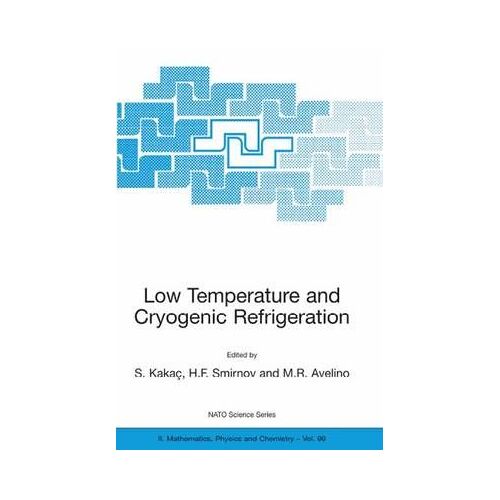 Low Temperature And Cryogenic Refrigeration