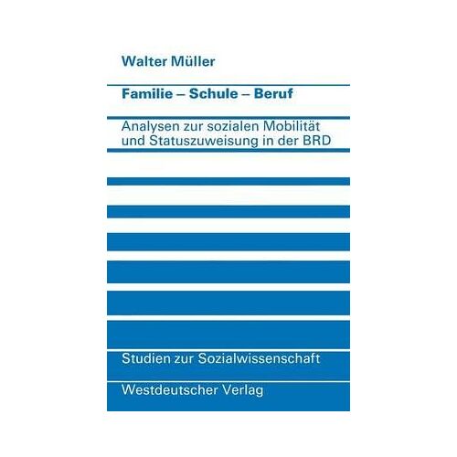 Familie · Schule · Beruf