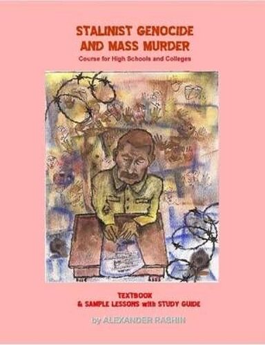 Stalinist Genocide And Mass Murder Course