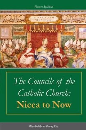 The Councils Of The Catholic Church