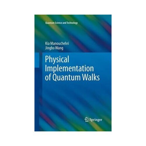 Physical Implementation Of Quantum Walks