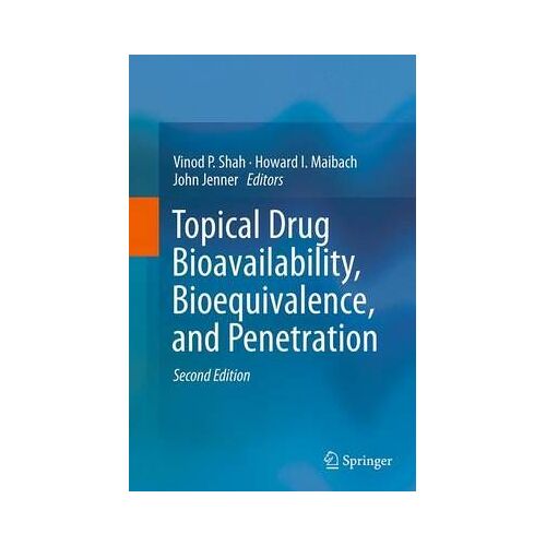 Topical Drug Bioavailability, Bioequivalence, And Penetration
