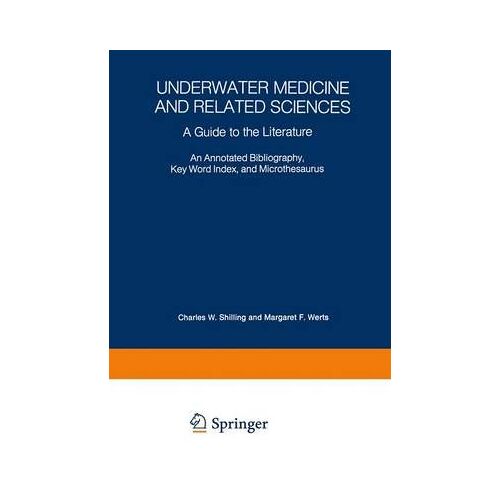 Underwater Medicine And Related Sciences