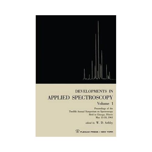 Developments In Applied Spectroscopy Volume 1