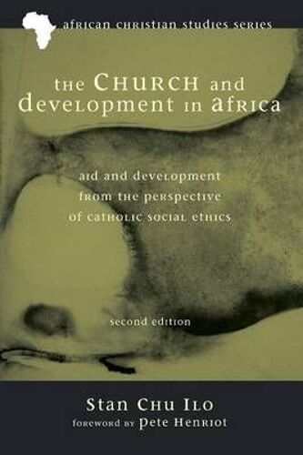 The Church And Development In Africa, Second Edition