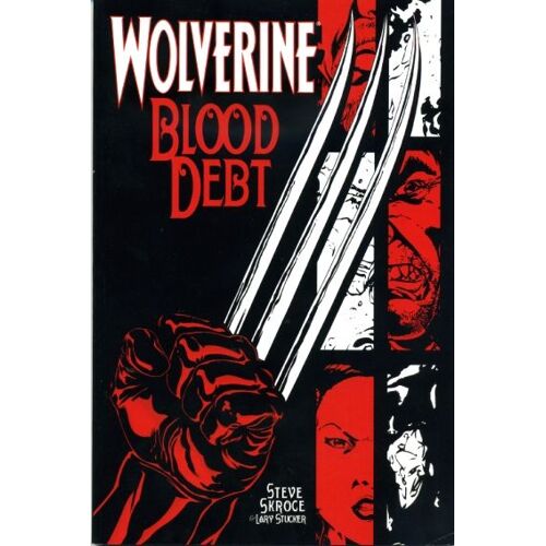 Wolverine : Blood Debt