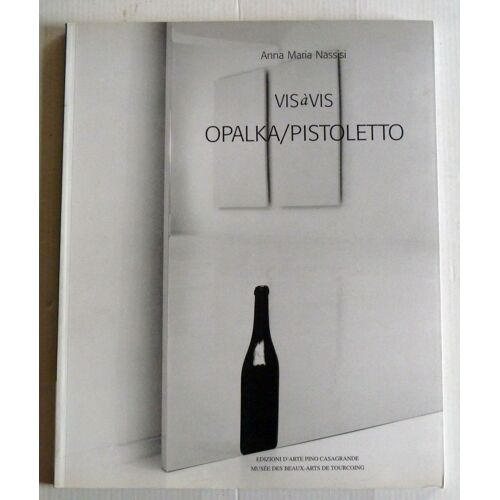 Vis À Vis Opalka / Pistoletto
