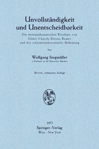 Unvollständigkeit Und Unentscheidbarkeit