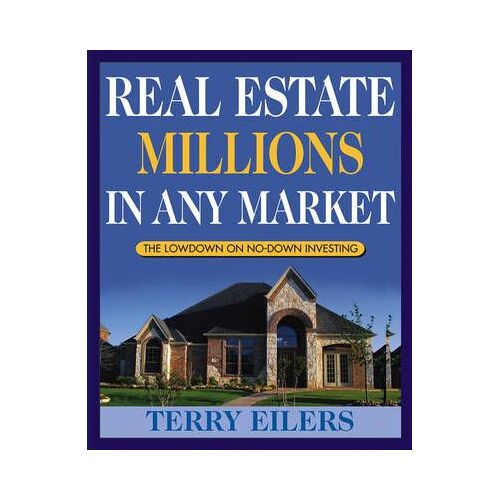 Real Estate Millions In Any Market
