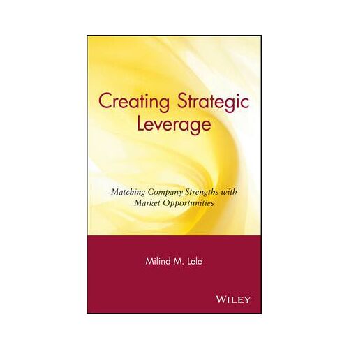 Creating Strategic Leverage
