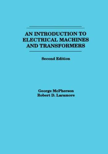 An Introduction To Electrical Machines And Transformers
