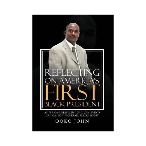 Reflecting On America's First Black President