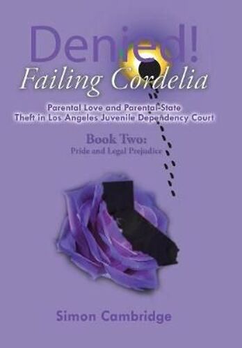 Denied! Failing Cordelia