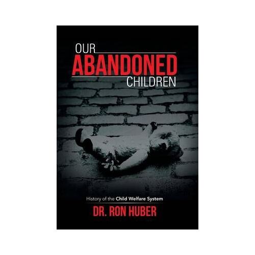 Our Abandoned Children