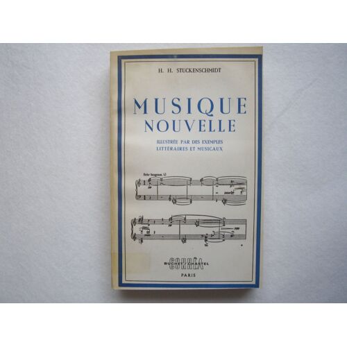 Musique Nouvelle, Illustrée Par Des Exemples Litté