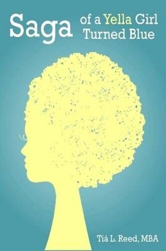 Saga Of A Yella Girl Turned Blue