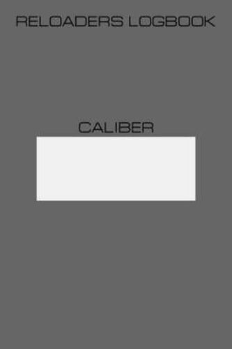 Reloaders Logbook