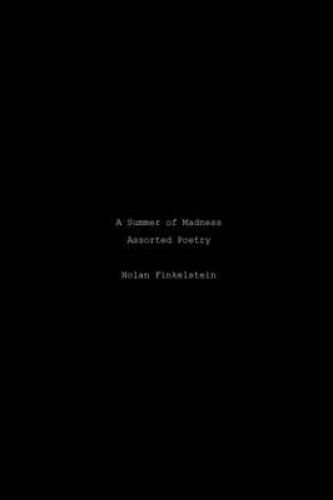 A Summer Of Madness