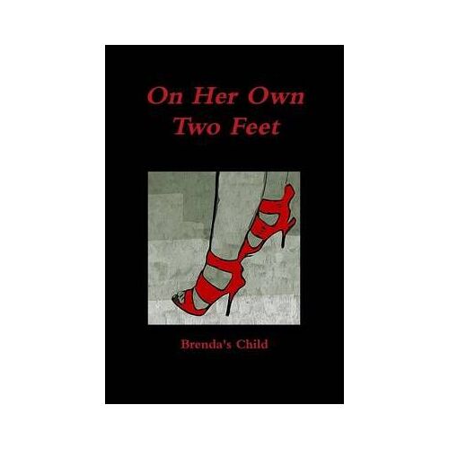 On Her Own Two Feet