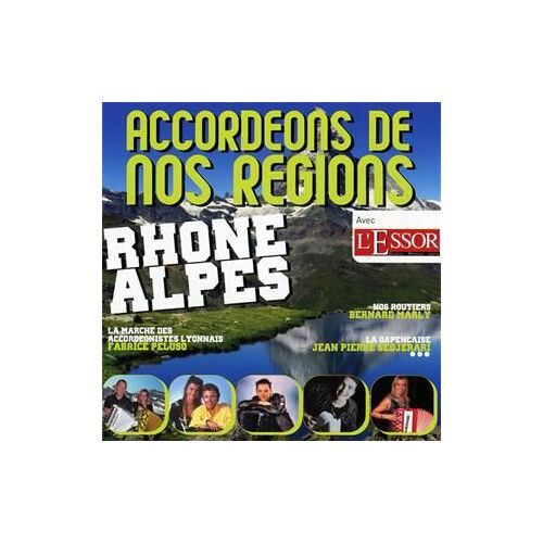 Accordéons De Nos Régions : Rhones Alpes