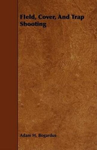 Field, Cover, And Trap Shooting