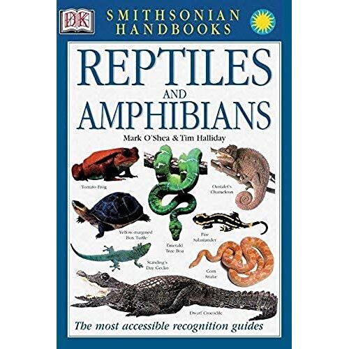 Smithsonian Handbooks: Reptiles And Amphibians (Smithsonian Handbooks) By Mark O'shea (2002-10-01)