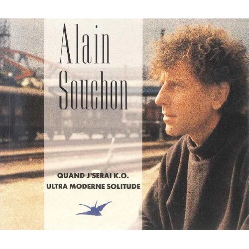 Quand J'serai K.O. - Ultra Moderne Solitude