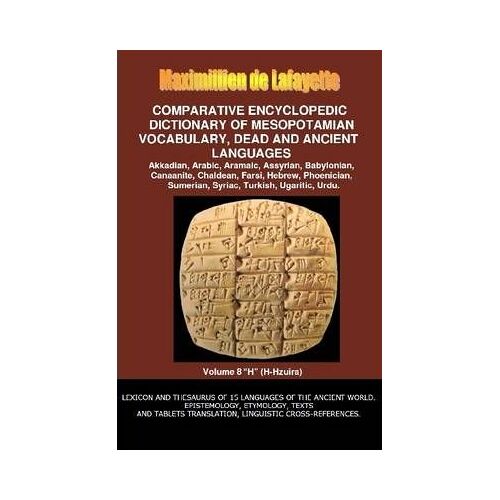 V8.Comparative Encyclopedic Dictionary Of Mesopotamian Vocabulary Dead & Ancient Languages