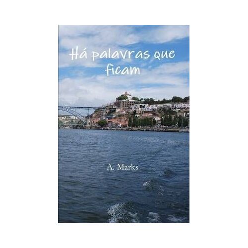 Há Palavras Que Ficam