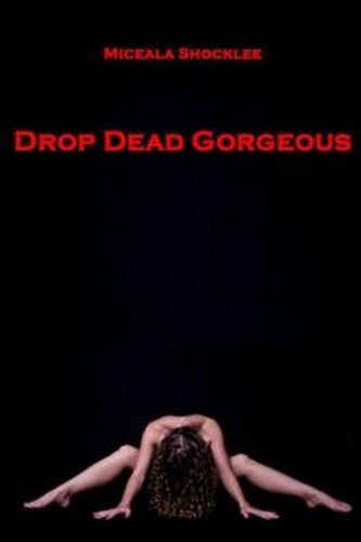 Drop Dead Gorgeous