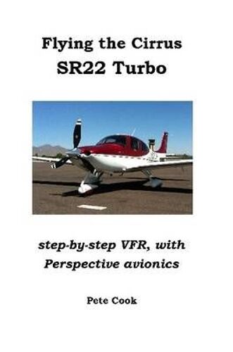 Flying The Cirrus Sr22 Turbo