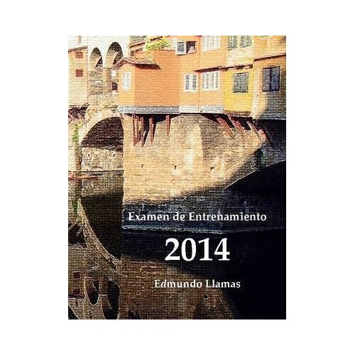 Examen De Entrenamiento 2014