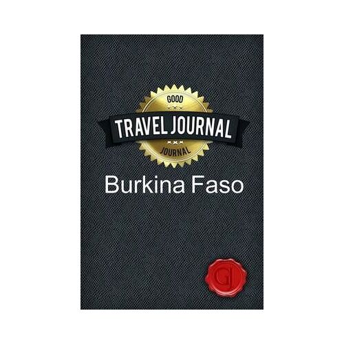 Travel Journal Burkina Faso