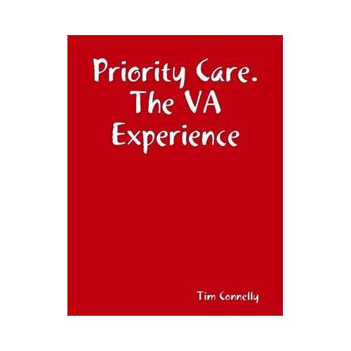 Priority Care. The Va Experience