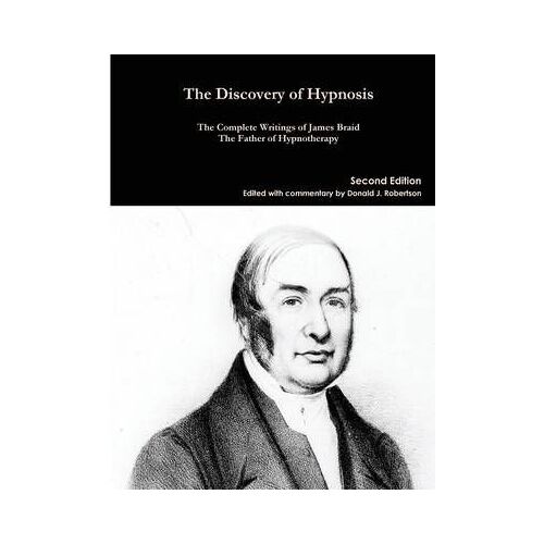 The Complete Writings Of James Braid